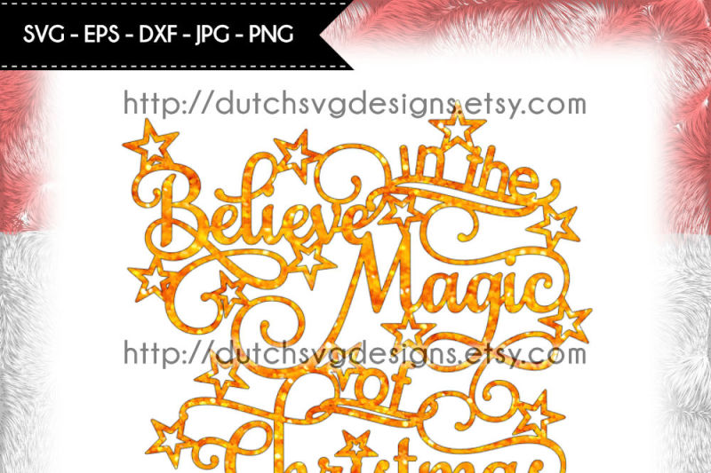 Cutting File Believe In The Magic Of Christmas For Cricut Silhouette Christmas Svg Papercut Svg Christmas Papercut Papercut Template By Dutch Svg Designs Thehungryjpeg Com