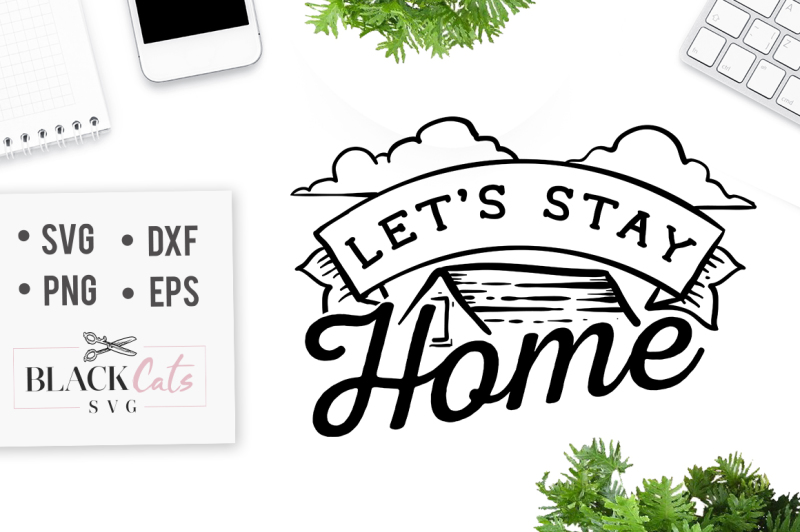 let-s-stay-home-svg