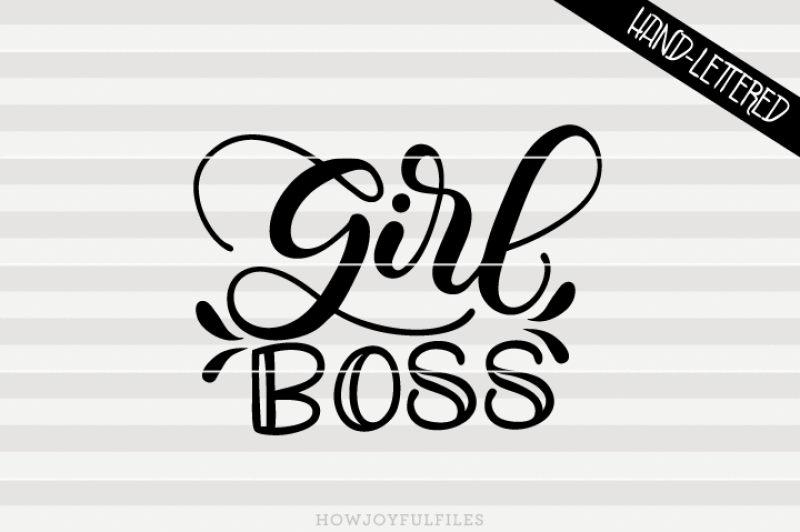 girl-boss-svg-pdf-dxf-hand-drawn-lettered-cut-file-graphic-overlay