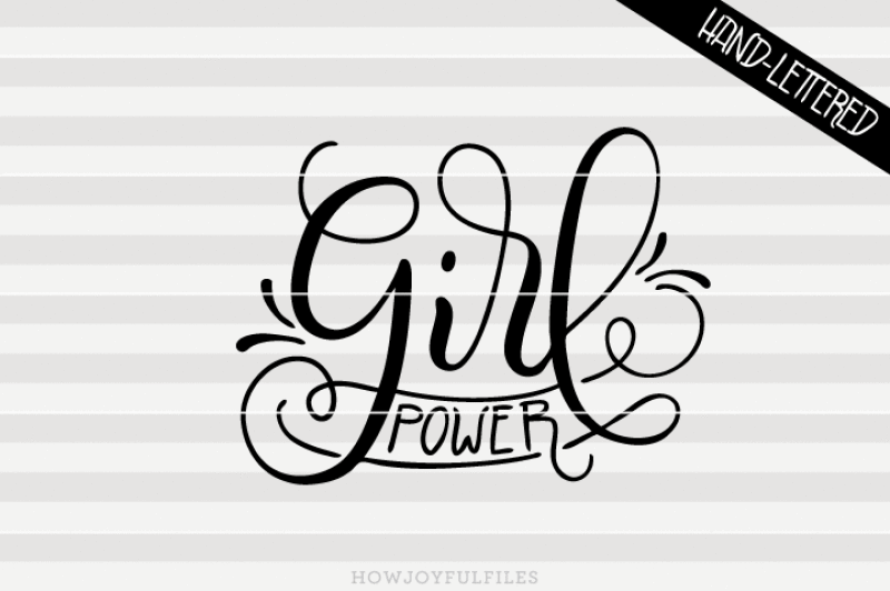 girl-power-svg-pdf-dxf-hand-drawn-lettered-cut-file-graphic-overlay