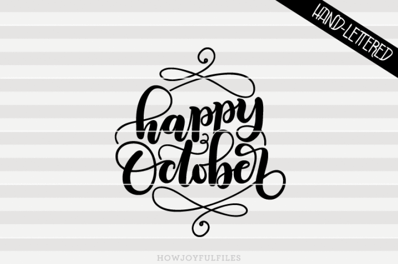 happy-october-autumn-fall-svg-dxf-pdf-files-hand-drawn-lettered-cut-file-graphic-overlay