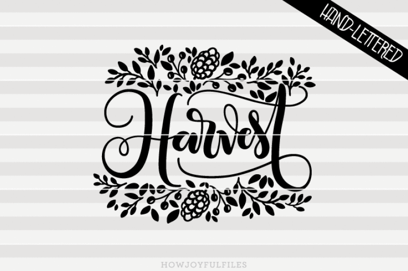 harvest-fall-thanksgiving-svg-png-pdf-files-hand-drawn-lettered-cut-file-graphic-overlay