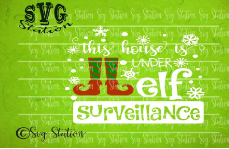 this-house-is-under-elf-surveillance-svg-dxf-cutting-file-silhouette-cricut-scal