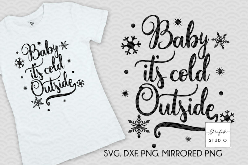 baby-it-s-cold-outside-christmas-holiday-svg-file-svg-cut-files-cut-file-for-cricut