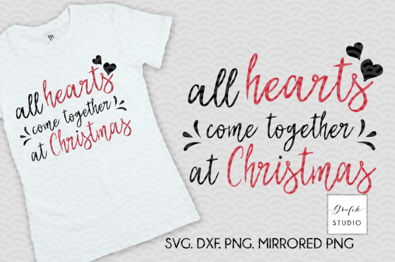 all-hearts-come-together-at-christmas-holiday-svg-file-svg-cut-files-cut-file-for-cricut