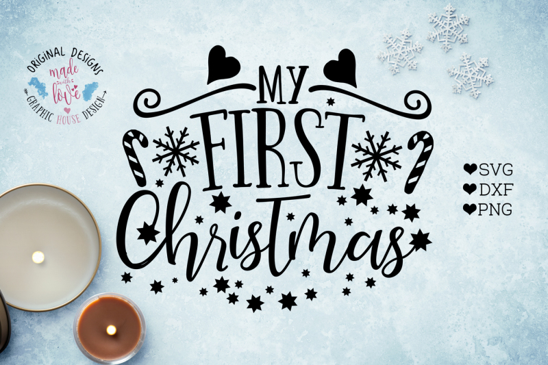 My First Christmas Cut File in SVG, DXF, PNG By GraphicHouseDesign