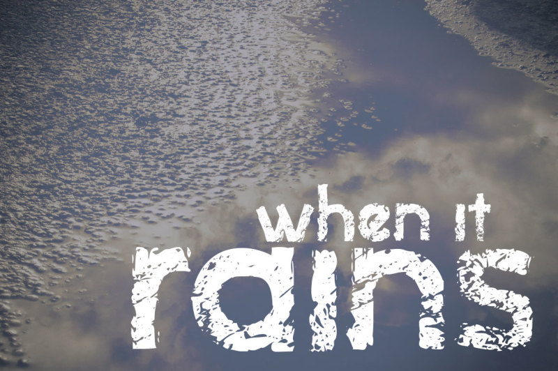 when-it-rains