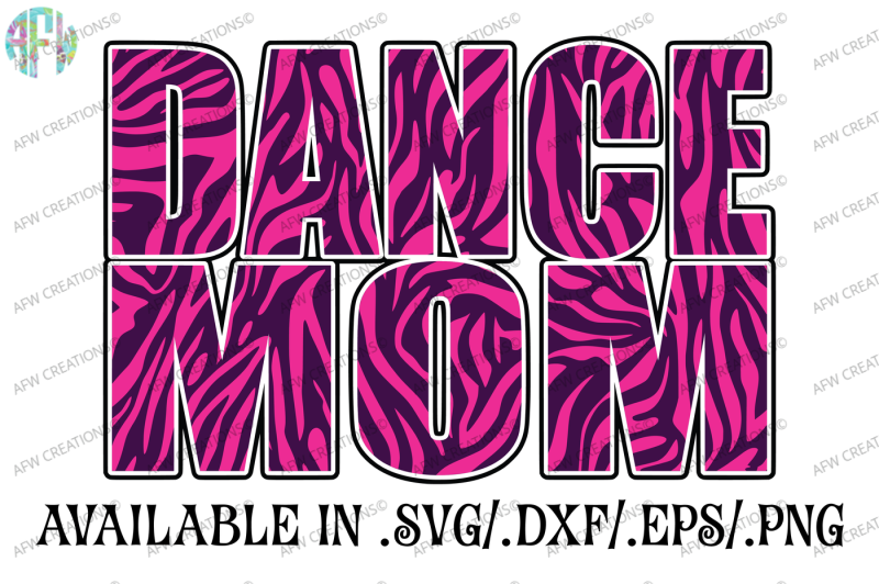 dance-mom-zebra-svg-dxf-eps-cut-file