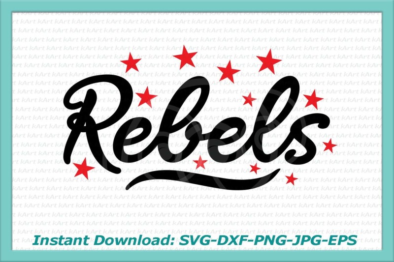 rebels-svg-rebels-print-rebels-iron-on-rebels-printable-rebels-dxf-rebels-cricut-rebels-silhouette-football-rebels-ball-mom-svg-jpg