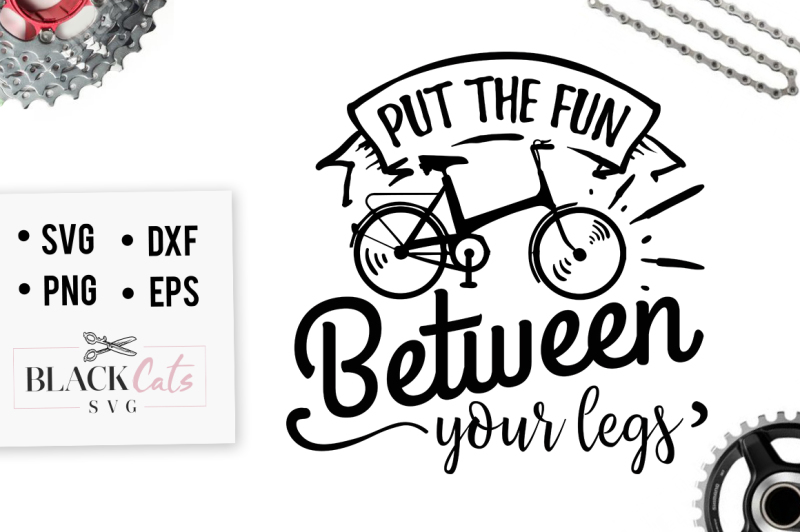 Put the fun between your legs SVG SVG PNG EPS DXF File