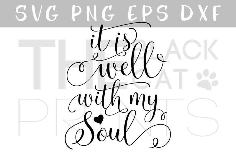 it-is-well-with-my-soul-svg-dxf-png-eps
