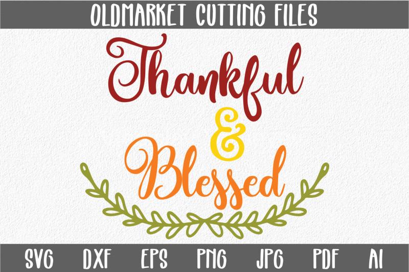 thankful-and-blessed-svg-cut-file