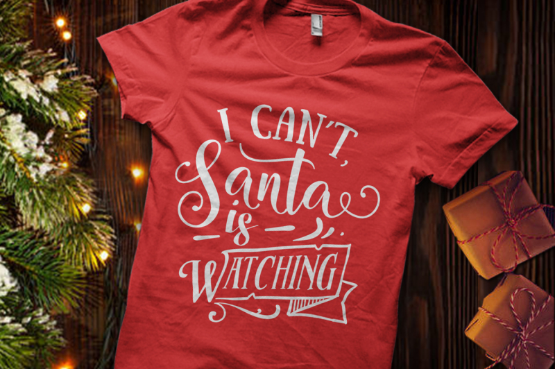 i-can-t-santa-is-watching-svg