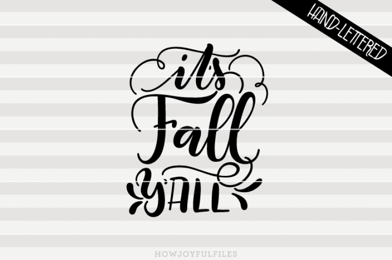 it-s-fall-y-all-autumn-fall-svg-dxf-pdf-files-hand-drawn-lettered-cut-file-graphic-overlay