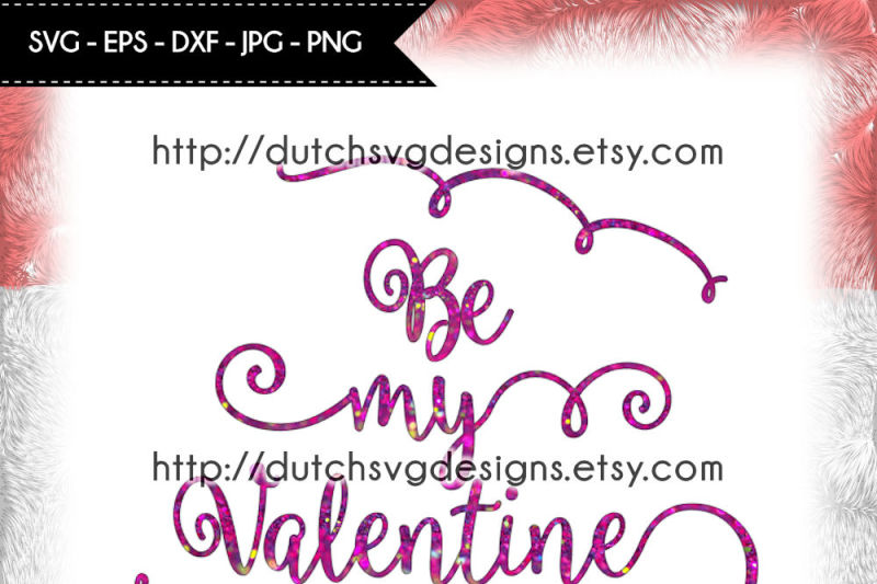 cutting-file-be-my-valentine-for-cricut-and-silhouette