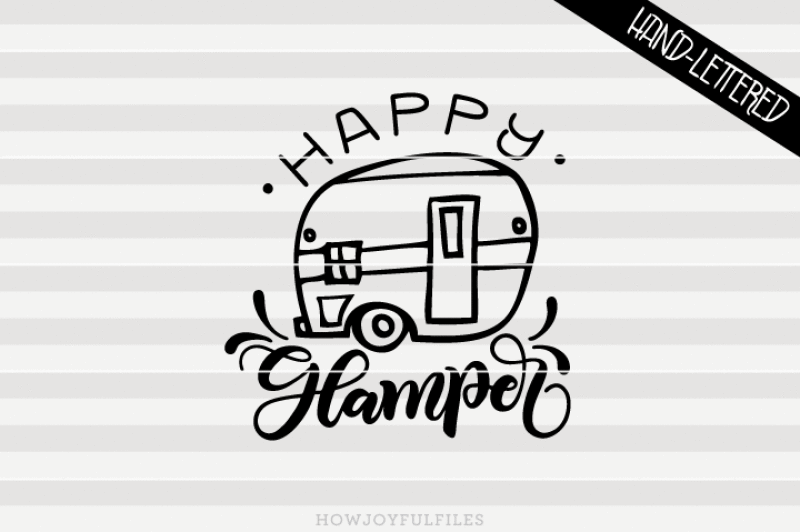 happy-glamper-trailer-svg-dxf-pdf-files-hand-drawn-lettered-cut-file-graphic-overlay