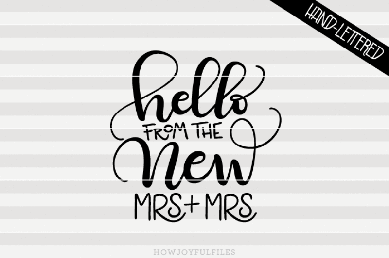 hello-from-the-new-mrs-mrs-svg-pdf-dxf-hand-drawn-lettered-cut-file-graphic-overlay