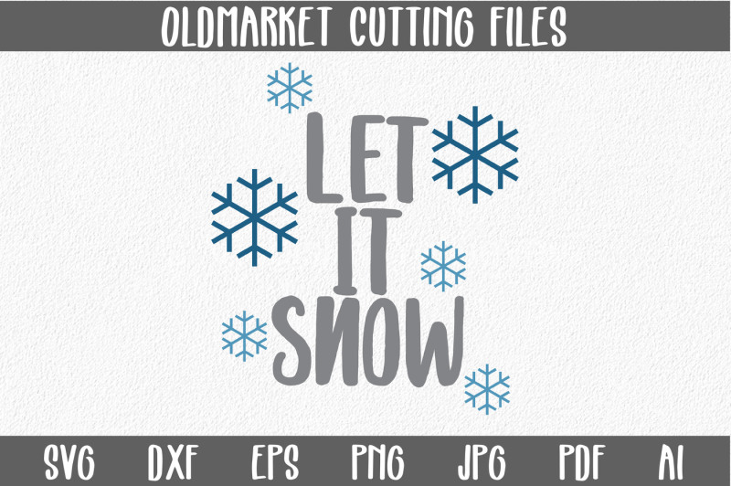 let-it-snow-svg-cut-file-christmas-svg