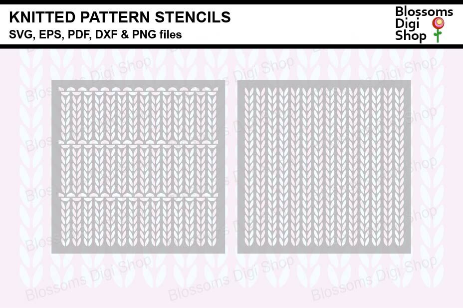 Knitted Pattern Stencils SVG, EPS, PDF, DXF & PNG files By Blossoms ...