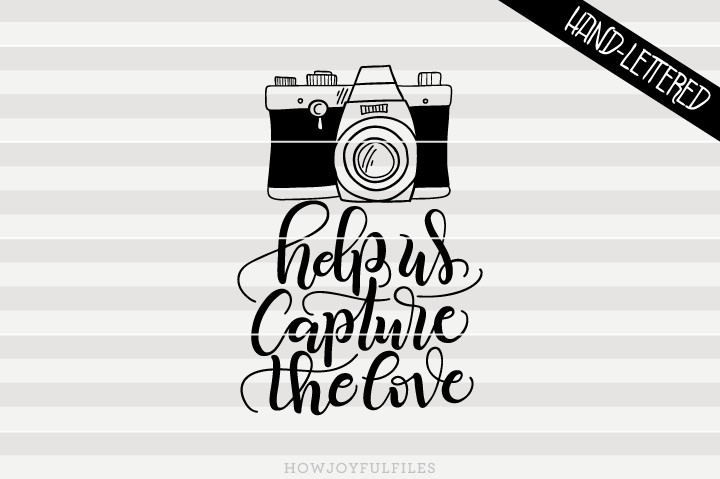 Download help us capture the love - photographic camera - SVG - PDF ...