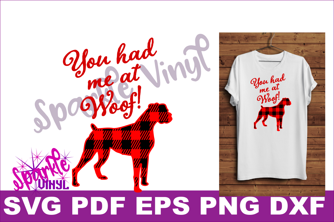 ori 106674 edf70b32d1f77c1578d61ad305ca88a713ad9d3c buffalo plaid boxer dog svg you had me at woof boxer dog gift boxer dog buffalo plaid svg boxer dog shirt svg files for cricut for silhouette