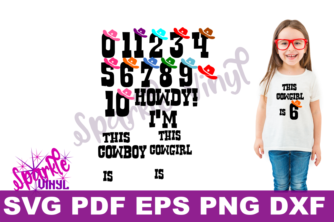 Download Svg Cowboy Cowgirl Birthday Party Age Numbers Svg Cut Files For Cricut Or Silhouette Use Png Files To Create A Printable Western Numbers By Sparkle Vinyl Designs Thehungryjpeg Com