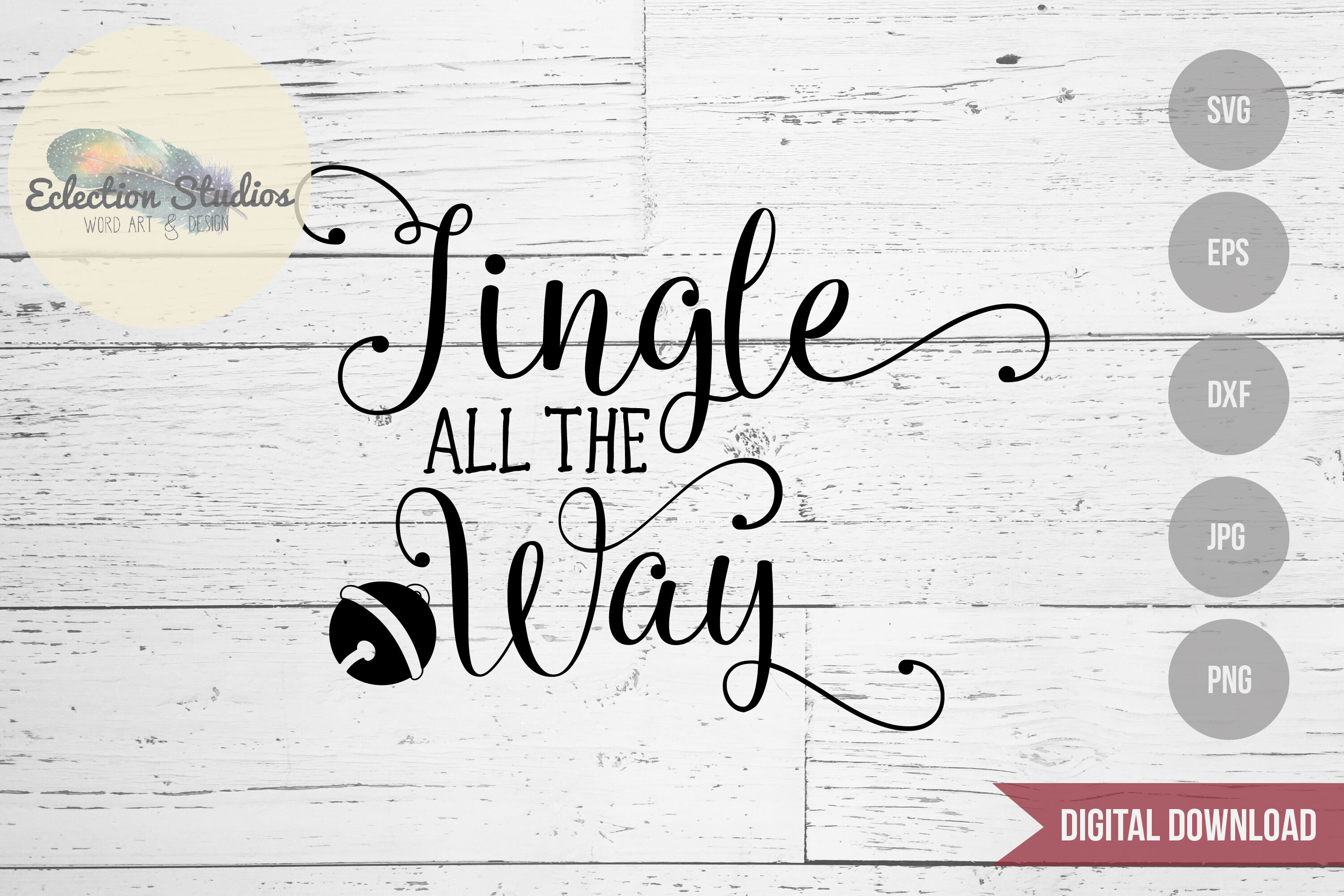 Download Jingle All The Way Svg By Eclectionstudios Thehungryjpeg Com