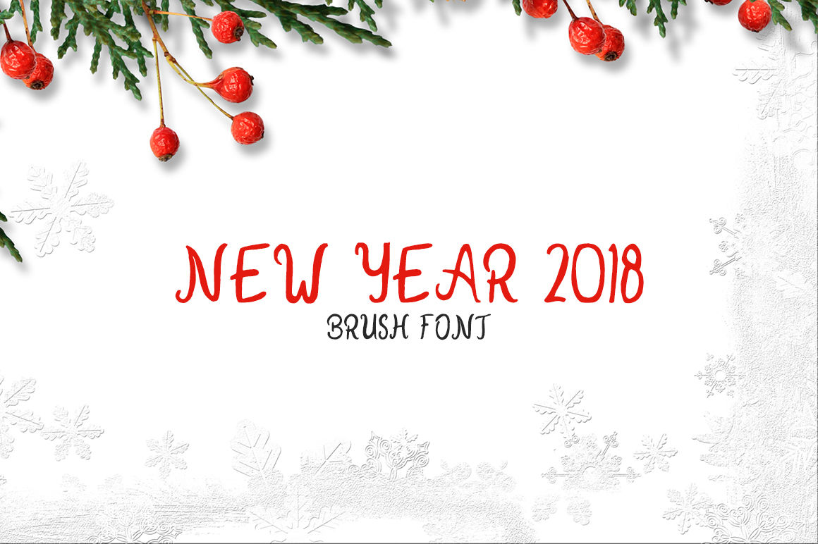 New Year 2018 Brush Font By Creativewhoa Thehungryjpeg Com