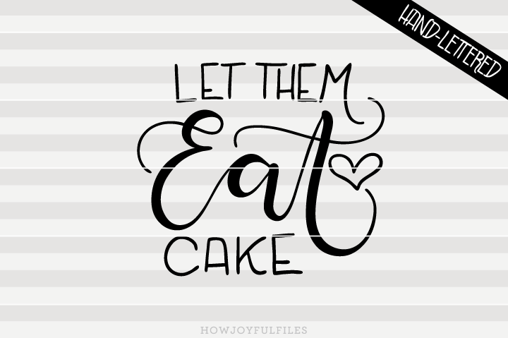Free Free Cake Quote Svg 732 SVG PNG EPS DXF File
