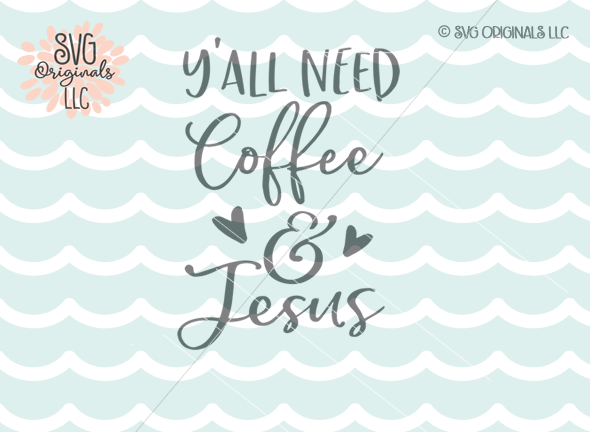 Download Coffee And Jesus SVG Cut File By SVG Originals LLC ...