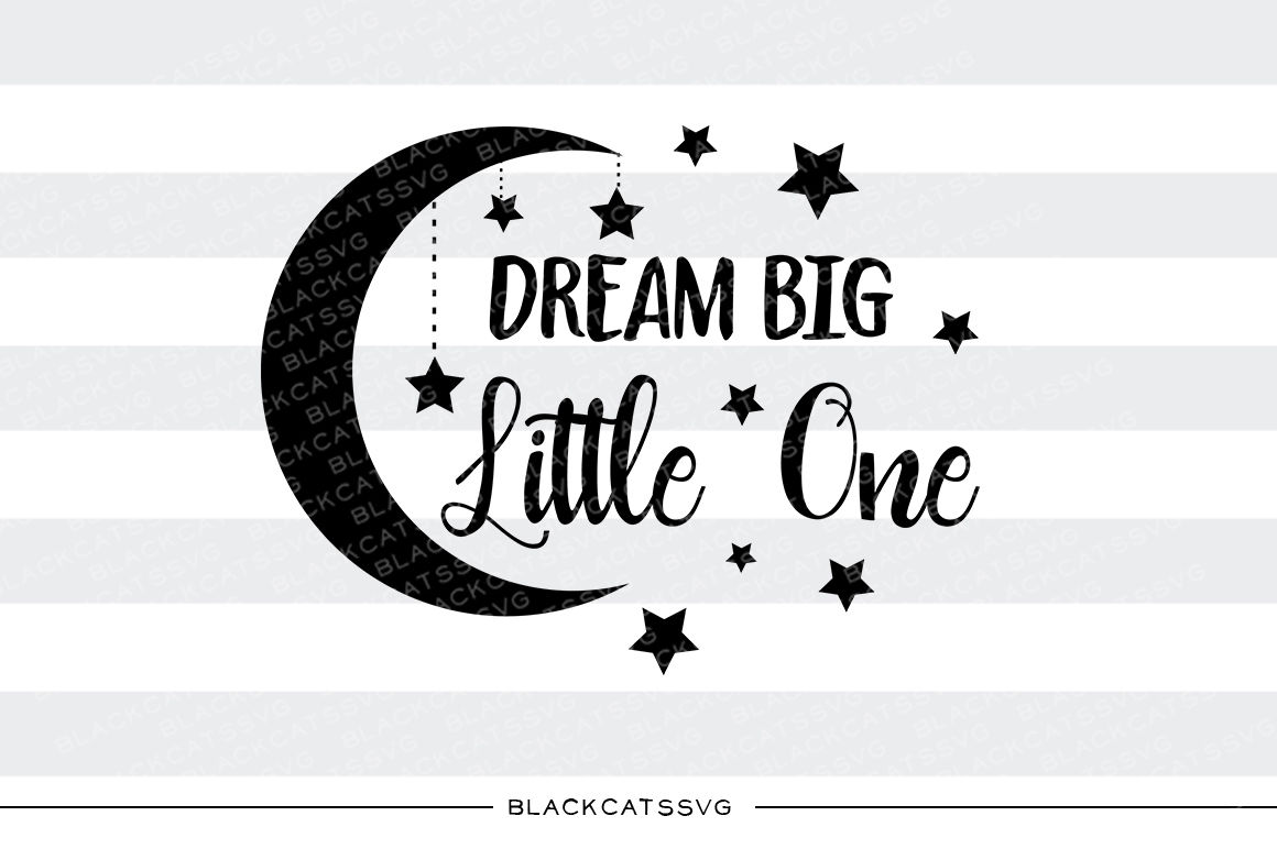 Free SVG Dream Big Svg 10125 Crafter Files