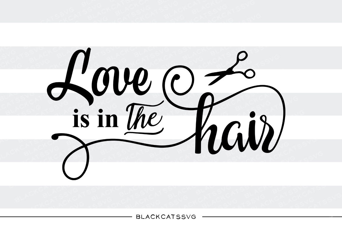 Free Free 237 Love Hairdresser Svg SVG PNG EPS DXF File