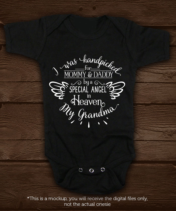 Hand Picked For Mommy And Daddy By My Grandma In Heaven Svg By Blackcatssvg Thehungryjpeg Com