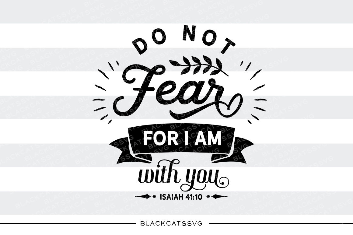 Fear Not SVG