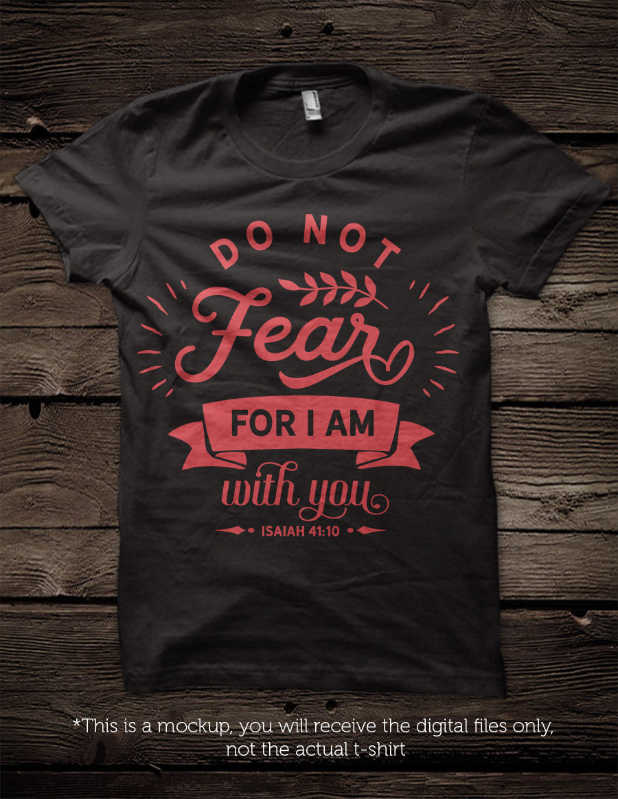 Do Not Fear For I Am With You Svg By Blackcatssvg Thehungryjpeg Com