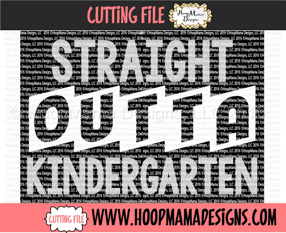 Download Straight Outta Kindergarten By Hoopmama Designs Thehungryjpeg Com