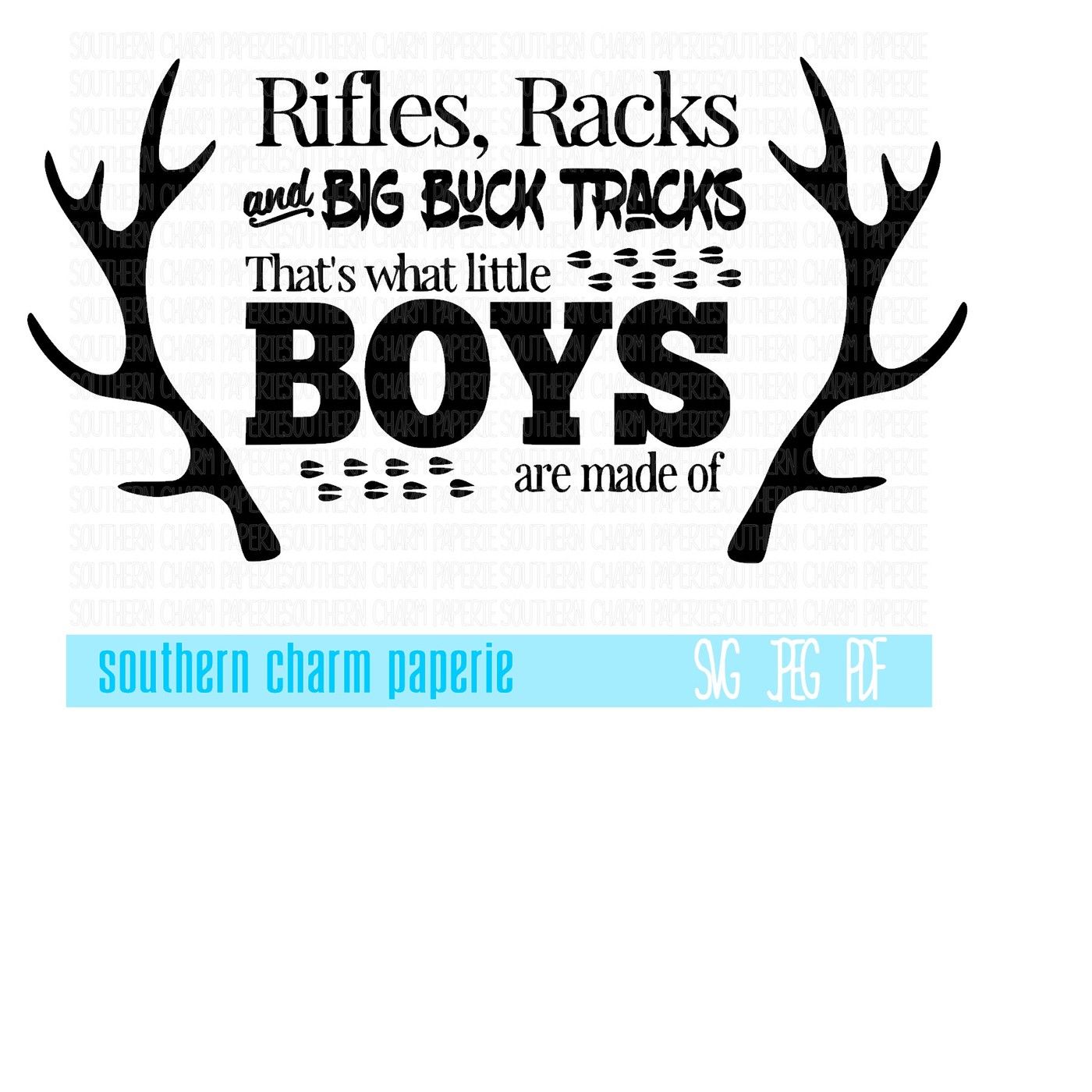 What Little Boys Are Made Of Deer Hunting Version Svg Cutting File Nursery Quote Outdoors Baby Deer Hunter Sportsman Big Buck Tracks By Southern Charm Paperie Designs Thehungryjpeg Com