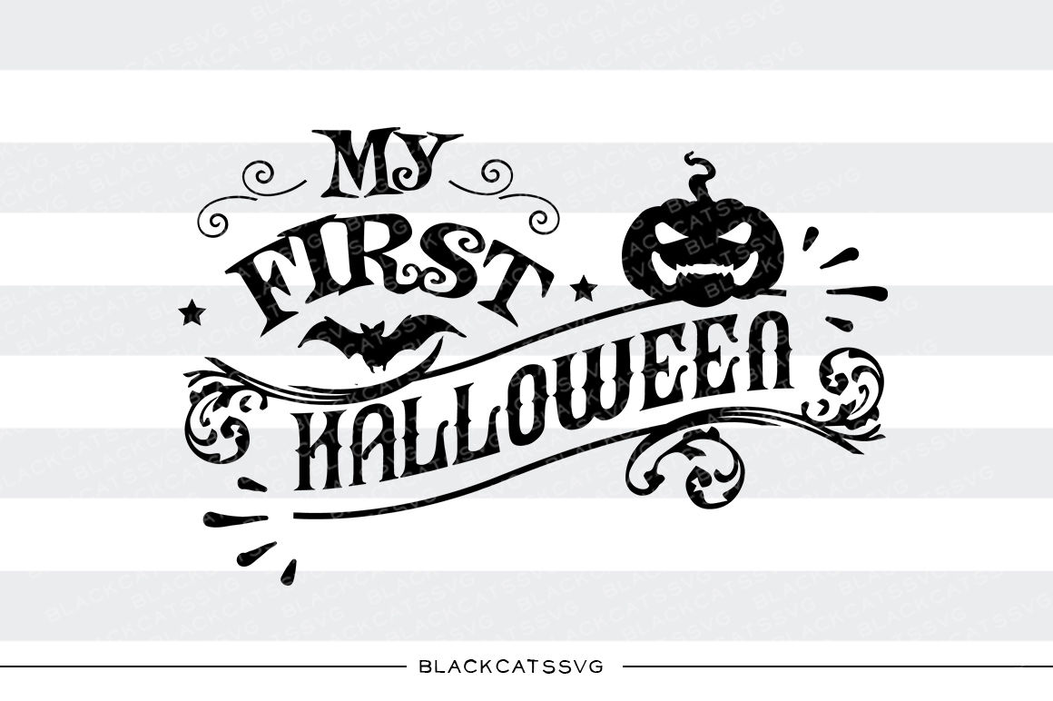 Download My first Halloween - SVG file By BlackCatsSVG ...