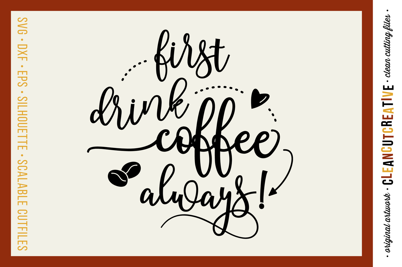 Download Funny First Coffee Svg Files Sayings Quote Svg Dxf Eps Png Cutfile For Cricut Silhouette Clean Cutting Files By Cleancutcreative Thehungryjpeg Com