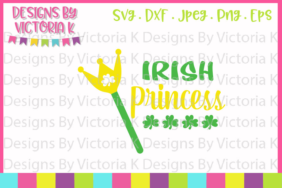 Download St Patrick's Day svg, Irish Princess, SVG, DXF, Cut files ...