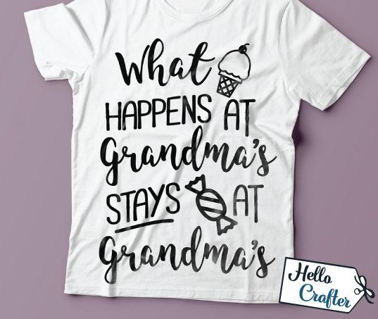 What Happens At Grandma S Svg By Hello Crafter Thehungryjpeg Com