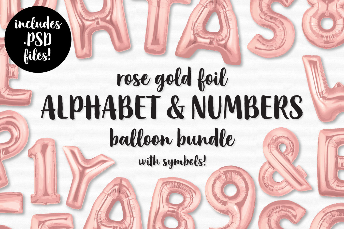 Rose Gold Foil Alphabet Numbers Balloon Bundle By Bold Leap Creative Thehungryjpeg Com
