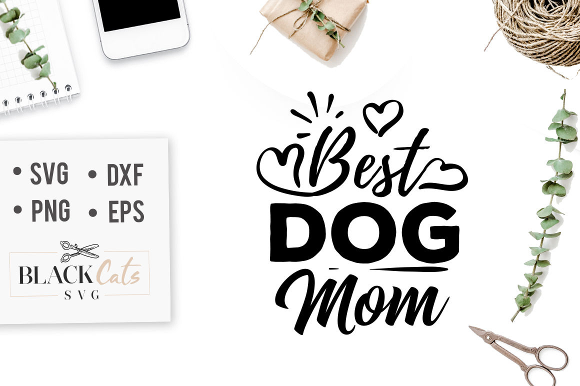 Download Best dog mom SVG By BlackCatsSVG | TheHungryJPEG.com