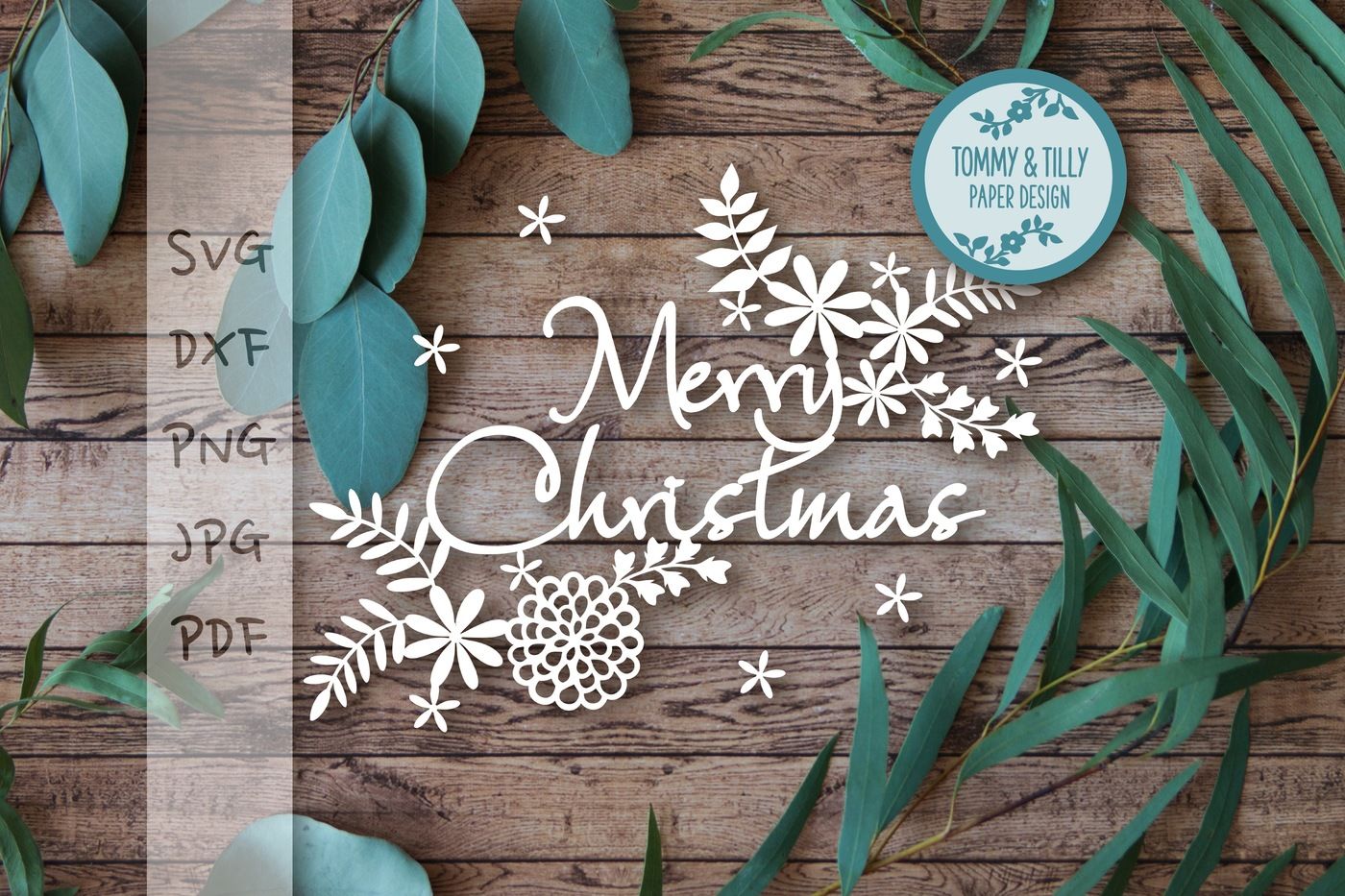 Foliage Merry Christmas Svg Dxf Png Pdf Jpg By Tommy And Tilly Design Thehungryjpeg Com