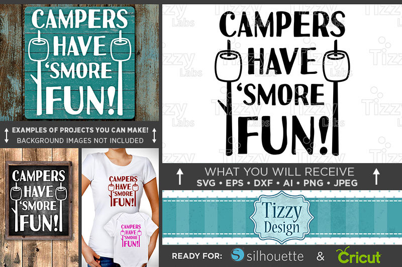 Download Campers Have Smore Fun Svg File Funny Camping Sign 668 By Tizzy Labs Thehungryjpeg Com