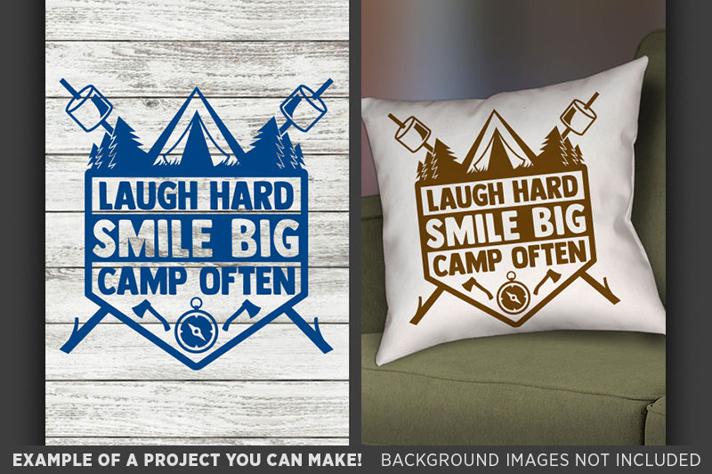 Download Laugh Hard Smile Big Camp Often Svg File Camping Signs 699 By Tizzy Labs Thehungryjpeg Com