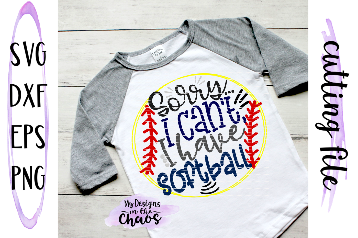 Sorry I Can T I Have Softball Svg Silhouette Cricut Cutting File By My Designs In The Chaos Thehungryjpeg Com