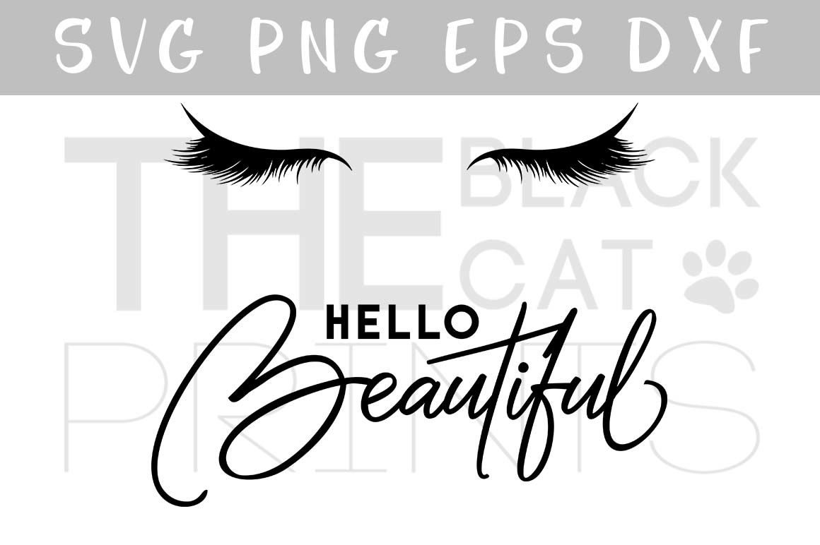 Download Hello beautiful Lashes SVG DXF EPS By TheBlackCatPrints | TheHungryJPEG.com