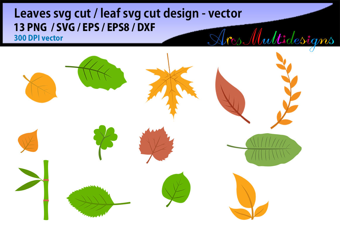 Leaves Svg Graphics And Illustration Vector Leaf Svg Vector By Arcsmultidesignsshop Thehungryjpeg Com