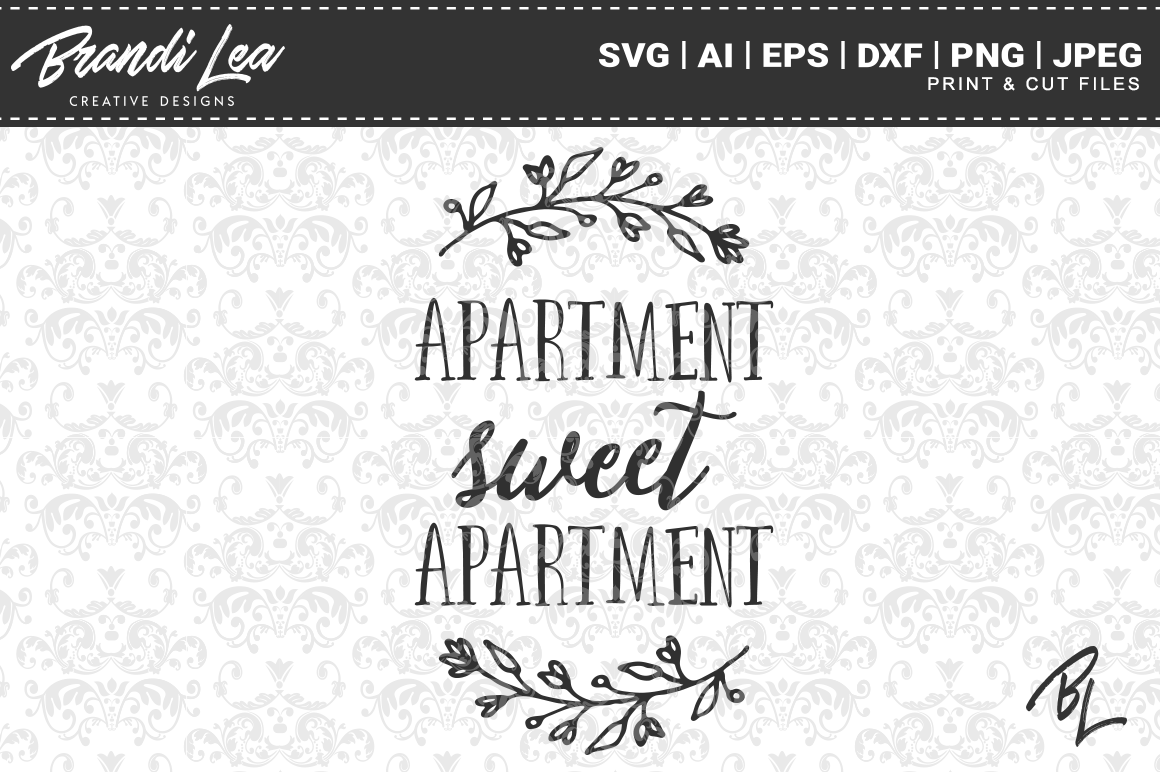 Apartment Sweet Apartment Svg Cut Files By Brandi Lea Designs Thehungryjpeg Com